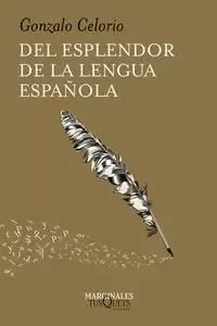 DEL ESPLENDOR DE LA LENGUA ESPAÑOLA