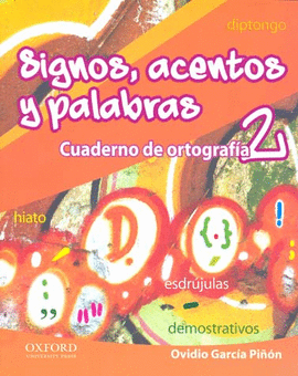 SIGNOS ACENTOS Y PALABRAS ORTOGRAFIA 2 SECUNDARIA