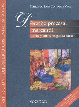 DERECHO PROCESAL MERCANTIL TEORIA Y CLINICA