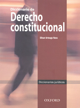 DICCIONARIO DE DERECHO CONSTITUCIONAL