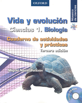VIDA Y EVOLUCION CIENCIAS 1 BIOLOGIA CUADERNO DE ACTIVIDADES Y PRACTICAS SECUNDARIA C/CD ROM