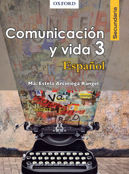 COMUNICACION Y VIDA 3 ESPAÑOL SECUNDARIA