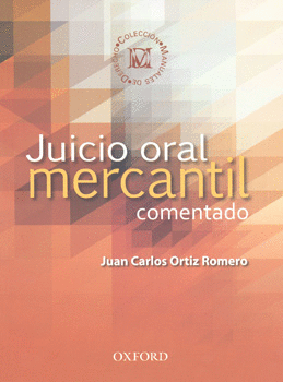 JUICIO ORAL MERCANTIL COMENTADO