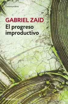 EL PROGRESO IMPRODUCTIVO