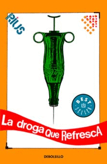 DROGA QUE REFRESCA, LA