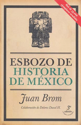 ESBOZO DE HISTORIA DE MEXICO