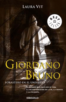 GIORDANO BRUNO FORASTERO EN EL UNIVERSO