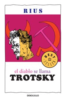 DIABLO SE LLAMA TROTSKY