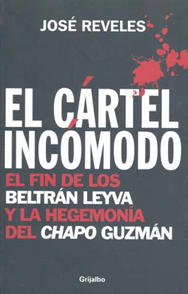 CARTEL INCOMODO EL FIN DE LOS BELTRAN LEYVA Y HEGEMON CHAPO