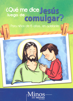 QUE ME DICE JESÚS LUEGO DE COMULGAR