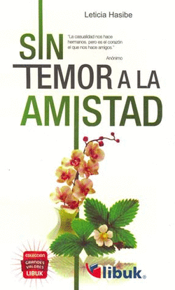 SIN TEMOR A LA AMISTAD