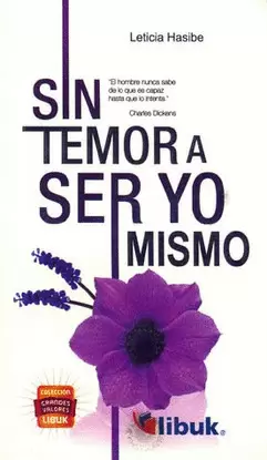 SIN TEMOR A SER YO MISMO