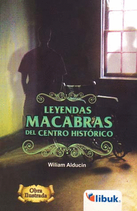 LEYENDAS MACABRAS DEL CENTRO HISTORICO