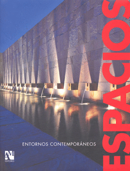 ESPACIOS ENTORNOS CONTEMPORANEOS