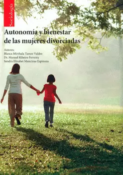 AUTONOMÍA Y BIENESTAR DE LAS MUJERES DIVORCIADAS