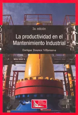 PRODUCTIVIDAD EN EL MANTENIMIENTO INDUSTRIAL