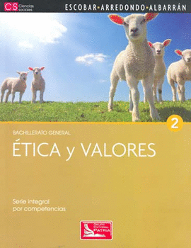 ETICA Y VALORES 2 BACHILLERATO GENERAL
