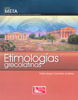 ETIMOLOGIAS GRECOLATINAS
