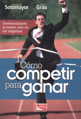 COMO COMPETIR PARA GANAR