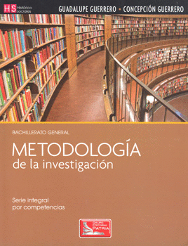 METODOLOGIA DE LA INVESTIGACION BACHILLERATO GENERAL