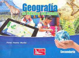 GEOGRAFIA DE MEXICO Y DEL MUNDO