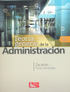 TEORIA GENERAL DE LA ADMINISTRACION