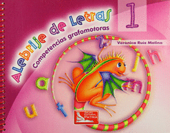 ALEBRIJES DE LETRAS 1 COMPETENCIAS GRAFOMOTORAS