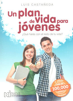 UN PLAN DE VIDA PARA JÓVENES