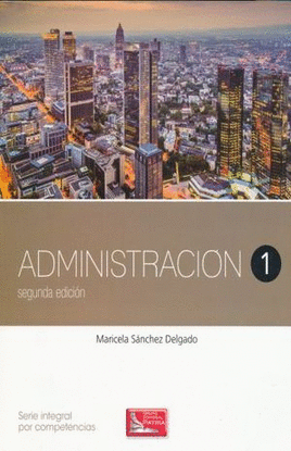 ADMINISTRACION 1. BACHILLERATO / 2 ED.