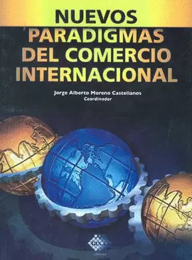 NUEVOS PARADIGMAS DEL COMERCIO INTERNACIONAL