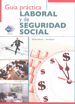 GUIA PRACTICA LABORAL Y DE SEGURIDAD SOCIAL 2014