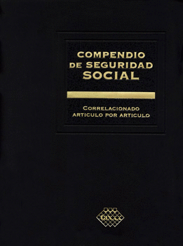 COMPENDIO DE SEGURIDAD SOCIAL 2015 CORRELACIONADO ARTÍCULO POR ARTÍCULO