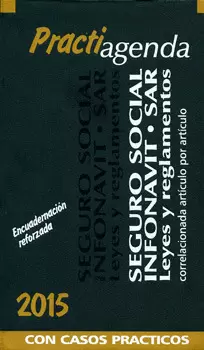 PRACTIAGENDA DE SEGURIDAD SOCIAL 2015 DECIMA QUINTA EDICION