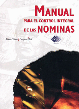 MANUAL PARA EL CONTROL INTEGRAL DE LAS NOMINAS 2015 DECIMA PRIMERA