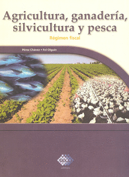 AGRICULTURA, GANADERIA, SILVICULTURA Y PESCA 2015