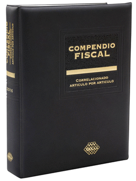COMPENDIO FISCAL CORRELACIONADO ARTICULO POR ARTICULO 2016