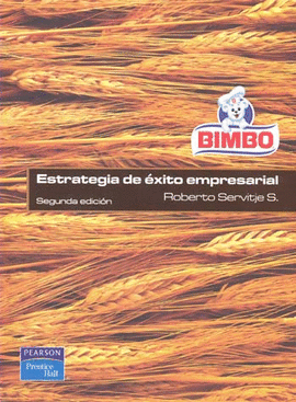 BIMBO ESTRATEGIA DE EXITO EMPRESARIAL