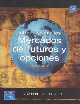 INTRODUCCION A LOS MERCADOS DE FUTUROS Y OPCIONES
