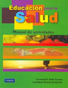 EDUCACION PARA LA SALUD, MANUAL DE ACTIVIDADES