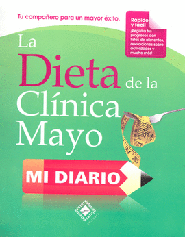 LA DIETA DE LA CLINICA MAYO MI DIARIO