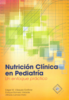 NUTRICION CLINICA EN PEDIATRIA UN ENFOQUE PRACTICO