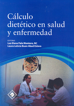 CALCULO DIETETICO EN SALUD Y ENFERMEDAD