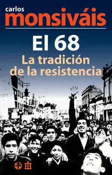 EL 68, LA TRADICIÓN DE LA RESISTENCIA