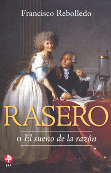 RASERO O EL SUEÑO DE LA RAZON