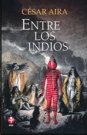 ENTRE LOS INDIOS