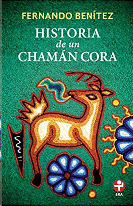 HISTORIA DE UN CHAMÁN CORA