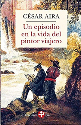 UN EPISODIO EN LA VIDA DEL PINTOR VIAJERO