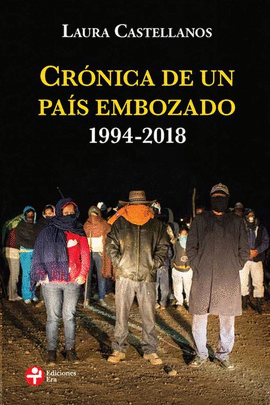 CRÓNICA DE UN PAÍS EMBOZADO. 1994 - 2018