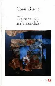 DEBE SER UN MALENTENDIDO