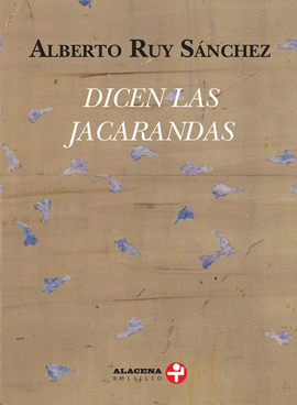 DICEN LAS JACARANDAS